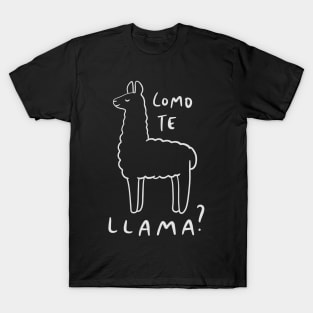 Como Te Llama - Spanish Pun T-Shirt